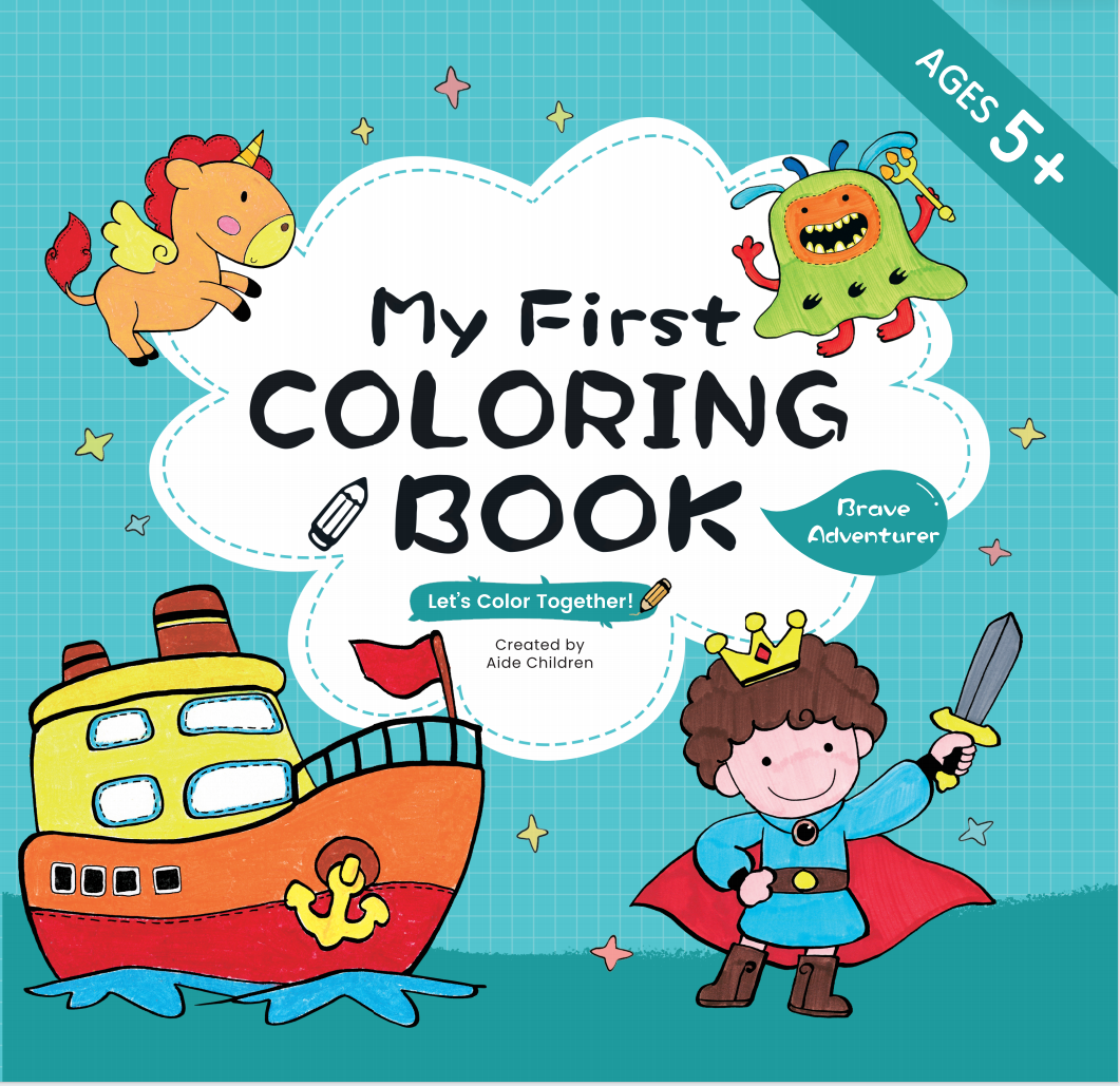 My First Coloring Book - Brave Adventurer cover